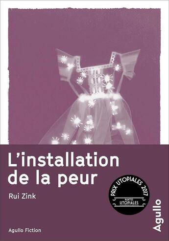 Couverture du livre « L'installation de la peur » de Rui Zink aux éditions Agullo