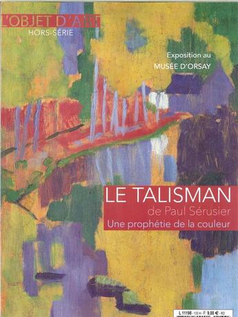 Couverture du livre « L'objet d'art hs n 133 le talisman de serusier - janvier 2019 » de  aux éditions L'objet D'art