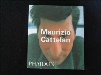 Couverture du livre « Maurizio cattelan » de  aux éditions Phaidon Press