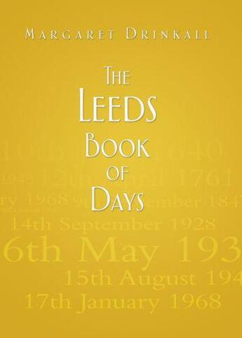 Couverture du livre « The Leeds Book of Days » de Drinkall Margaret aux éditions History Press Digital