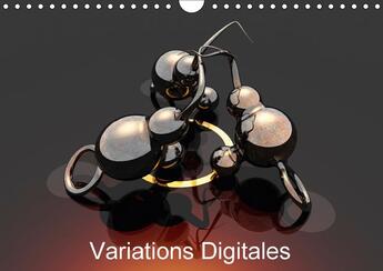 Couverture du livre « Variations digitales calendrier mural 2018 din a4 horizontal - creations multiples d objets n » de Redinard aux éditions Calvendo