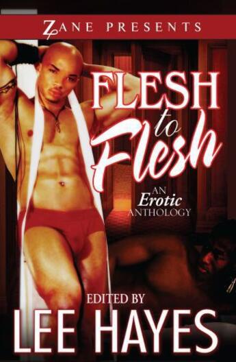 Couverture du livre « Flesh to Flesh » de Hayes Lee aux éditions Strebor Books