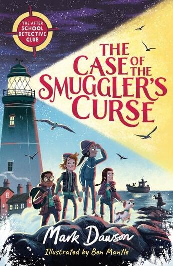 Couverture du livre « THE CASE OF THE SMUGGLER''S CURSE - THE AFTER SCHOOL DETECTIVE CLUB » de Mark Dawson aux éditions Welbeck