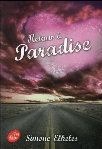 Couverture du livre « Retour à paradise Tome 2 » de Simone Elkeles aux éditions Le Livre De Poche Jeunesse