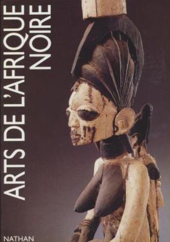 Couverture du livre « Arts de l'afrique noire » de  aux éditions Nathan