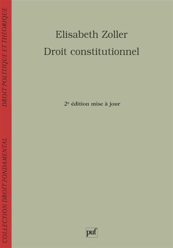 Couverture du livre « Droit constitutionnel (2e édition) » de Zoller E aux éditions Puf