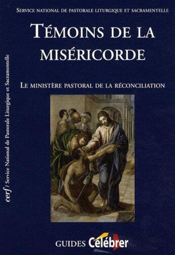 Couverture du livre « Témoins de la miséricorde » de Service Nationa aux éditions Cerf