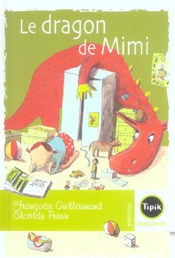 Couverture du livre « Le dragon de Mimi » de Clotilde Perrin et Guillaumond Françoise aux éditions Magnard