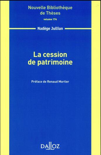 Couverture du livre « La cession de patrimoine » de Nadege Jullian aux éditions Dalloz