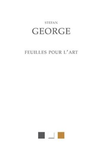 Couverture du livre « Les feuilles pour l'art » de Stefan George aux éditions Belles Lettres