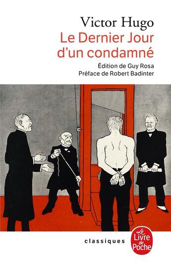 Couverture du livre « Le dernier jour d'un condamné ; Claude Gueux : l'affaire Tapner » de Victor Hugo aux éditions Le Livre De Poche