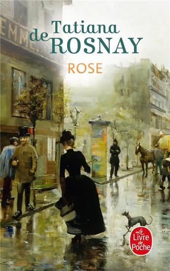 Couverture du livre « Rose » de Tatiana De Rosnay aux éditions Le Livre De Poche