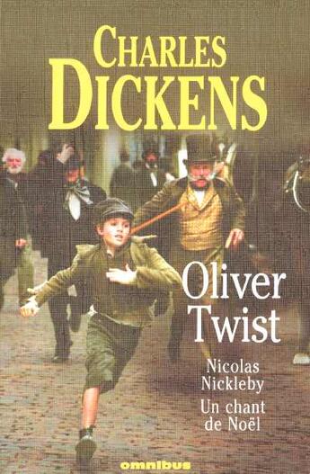 Couverture du livre « Oliver twist nicolas nickleby et un chant de noel » de Dickens/Nordon aux éditions Omnibus