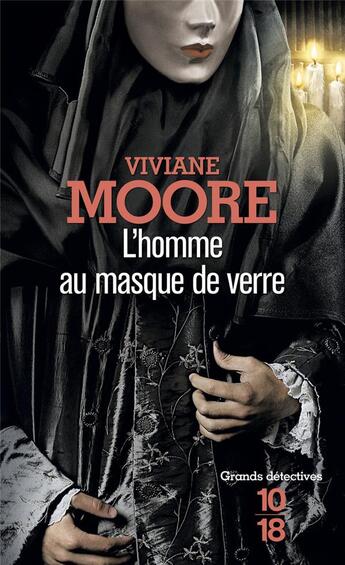 Couverture du livre « L'homme au masque de verre » de Viviane Moore aux éditions 10/18