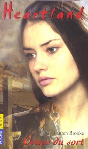 Couverture du livre « Heartland T.13 ; coups du sort » de Lauren Brooke aux éditions Pocket Jeunesse