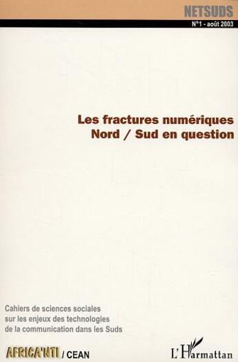 Couverture du livre « Les fractures numériques Nord-Sud en question » de  aux éditions Editions L'harmattan