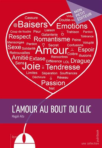 Couverture du livre « L'amour au bout du clic » de Magali Aita aux éditions Publibook