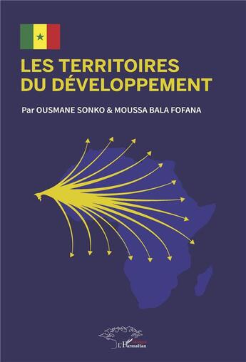 Couverture du livre « Les territoires du développement » de Sonko et Fofana aux éditions L'harmattan