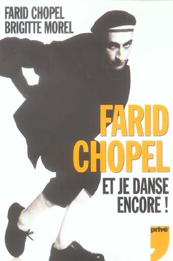 Couverture du livre « Et je danse encore » de Chopel/Morel aux éditions Prive