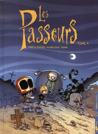 Couverture du livre « Les passeurs t.1 » de Roux Mickael et Martin Vidberg aux éditions Carabas