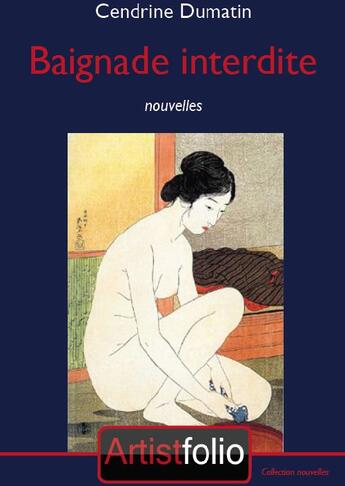 Couverture du livre « Baignade interdite » de Cendrine Dumatin aux éditions Artistfolio