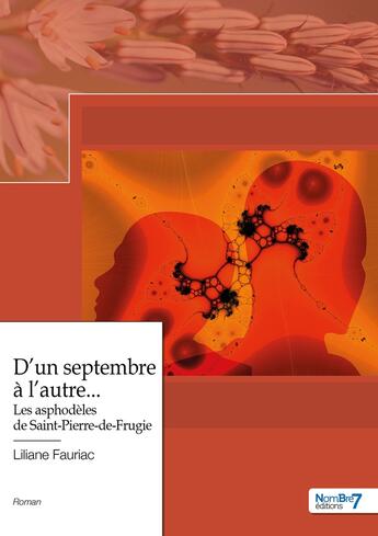 Couverture du livre « D'un septembre à l'autre... » de Liliane Fauriac aux éditions Nombre 7