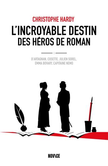 Couverture du livre « Comment créer un bon personnage de roman ? ou pourquoi certains disparaissent et d'autres restent » de Christophe Hardy aux éditions Novice