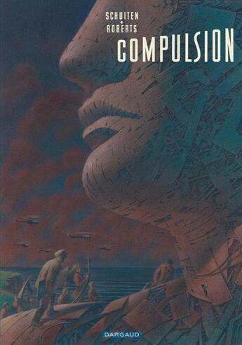 Couverture du livre « Compulsion » de Adam Roberts et Francois Schuiten aux éditions Dargaud