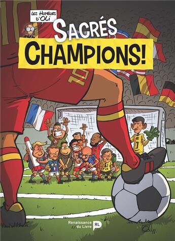 Couverture du livre « Sacrés champions ! » de Olivier Pirnay aux éditions Renaissance Du Livre