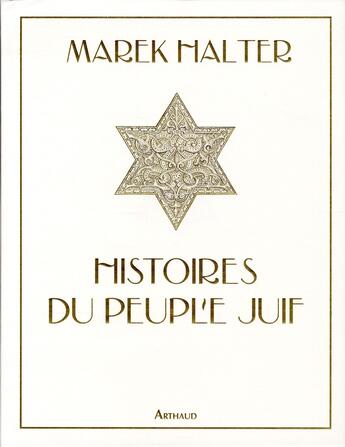 Couverture du livre « Histoires du peuple juif » de Marek Halter aux éditions Arthaud