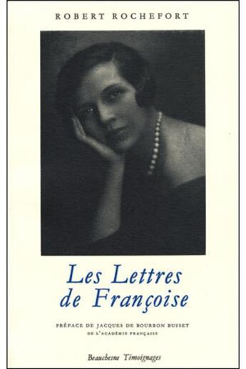 Couverture du livre « Les lettres de Françoise » de Robert Rochefort aux éditions Beauchesne