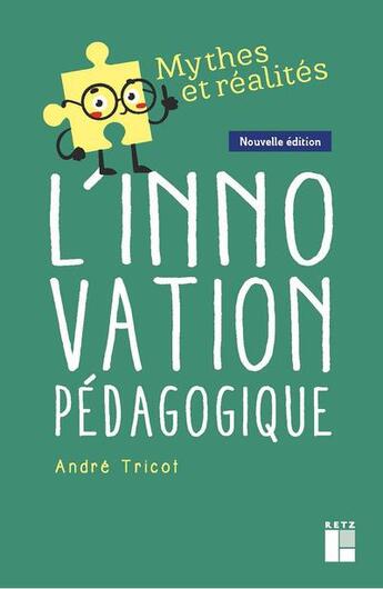 Couverture du livre « L'innovation pédagogique » de Andre Tricot aux éditions Retz