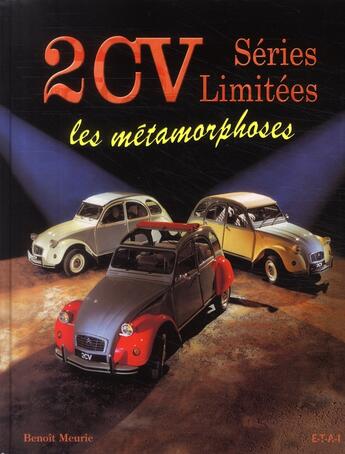 Couverture du livre « 2CV série limitée 1976-1986 » de Benoit Meurie aux éditions Etai