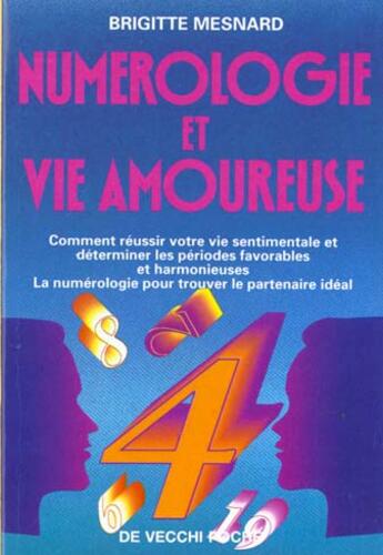 Couverture du livre « Numerologie et vie amoureuse » de Mesnard aux éditions De Vecchi