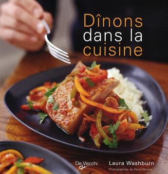 Couverture du livre « Dînons dans la cuisine » de Laura Washburn aux éditions De Vecchi