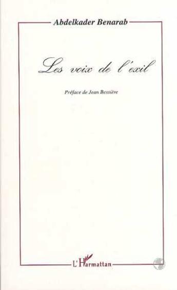 Couverture du livre « Les voix de l'exil » de Abdelkader Benarab aux éditions L'harmattan