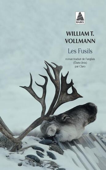 Couverture du livre « Les fusils » de William Tanner Vollmann aux éditions Actes Sud