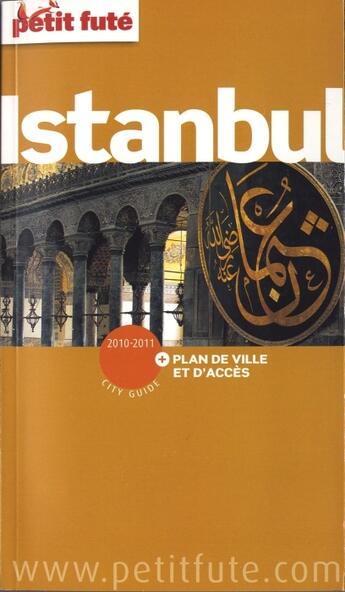 Couverture du livre « Istanbul (édition 2010) » de Collectif Petit Fute aux éditions Le Petit Fute