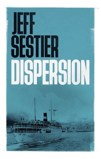 Couverture du livre « Dispersion » de Jeff Sestier aux éditions Editions Du Panthéon