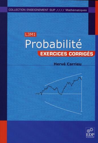 Couverture du livre « Exercices de probabilité » de Carrieu Herve aux éditions Edp Sciences