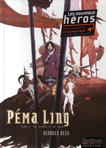 Couverture du livre « Pema Ling Tome 1 ; de larmes et de sang » de Georges Bess aux éditions Dupuis