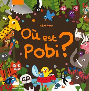 Couverture du livre « Mais où est Pobi ? » de Hyun Kim aux éditions Picquier