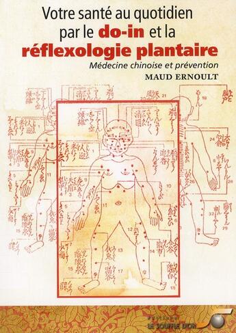 Couverture du livre « Votre santé au quotidien par le do-in et la réflexologie plantaire » de Maud Ernoult aux éditions Le Souffle D'or