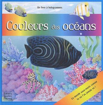 Couverture du livre « Couleurs des océans » de Frederique Fraisse aux éditions Quatre Fleuves