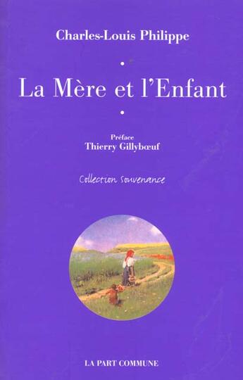 Couverture du livre « La mere et l'enfant » de  aux éditions La Part Commune