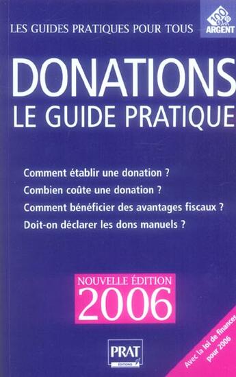 Couverture du livre « Donations, le guide pratique (édition 2006) » de Sylvie Dibos-Lacroux aux éditions Prat