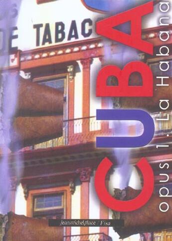 Couverture du livre « Cuba opus 1 ; la Habana » de  aux éditions Nouvelles Editions Place