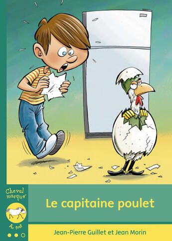 Couverture du livre « Le capitaine poulet » de Guillet Jean-Pierre et Jean Morin aux éditions Bayard Canada