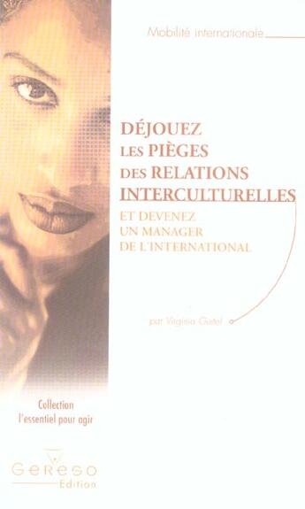 Couverture du livre « Dejouez les pieges des relations interculturelles. et devenez un manager de l'in » de Guitel V. aux éditions Gereso