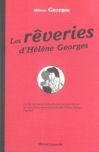 Couverture du livre « Les rêveries d'hélène georges » de Helene Georges aux éditions Michel Lagarde